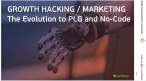 08. The evolution of Growth Hacking